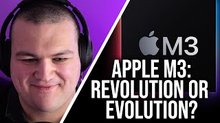 Apples New M3 Processors: Revolution Or Evolution
