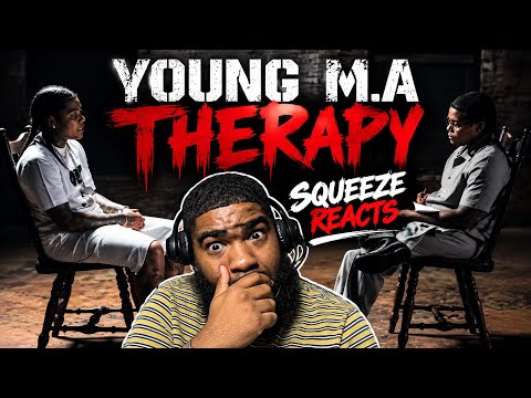 Young M.A Gets REAL In Therapy 😳 | Squeeze Reacts