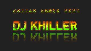 Dj Khiller-Welcome To My Paradise Reggae remix 2020 90 bpm