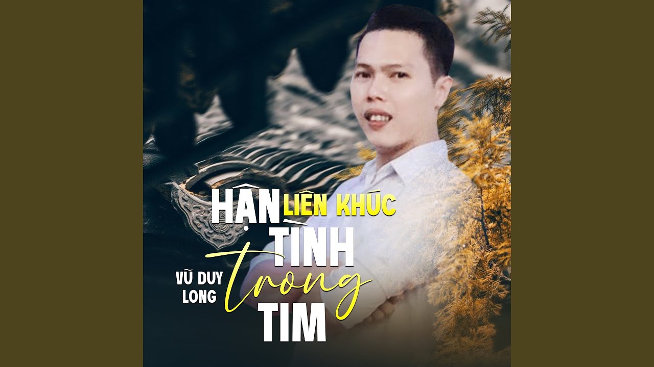 Tonton Liên Khúc / Hận Tình Trong Tim di YouTube