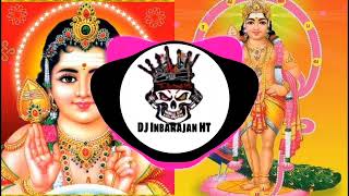 🙏odi vaa muruga song🙏 DJ remix Tamil song DJ InbaRajan HT