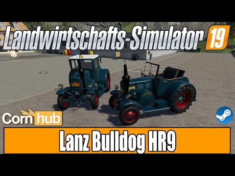 LS19 Modvorstellung - Lanz Bulldog HR9 - LS19 Mods