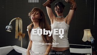 EQ by EQ. The debut EP.