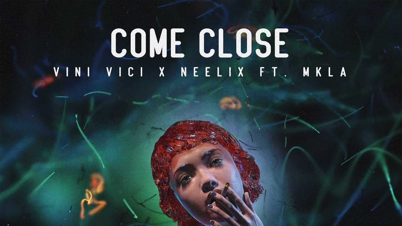 Vini Vici vs Neelix ft MKLA   Come Close Extended