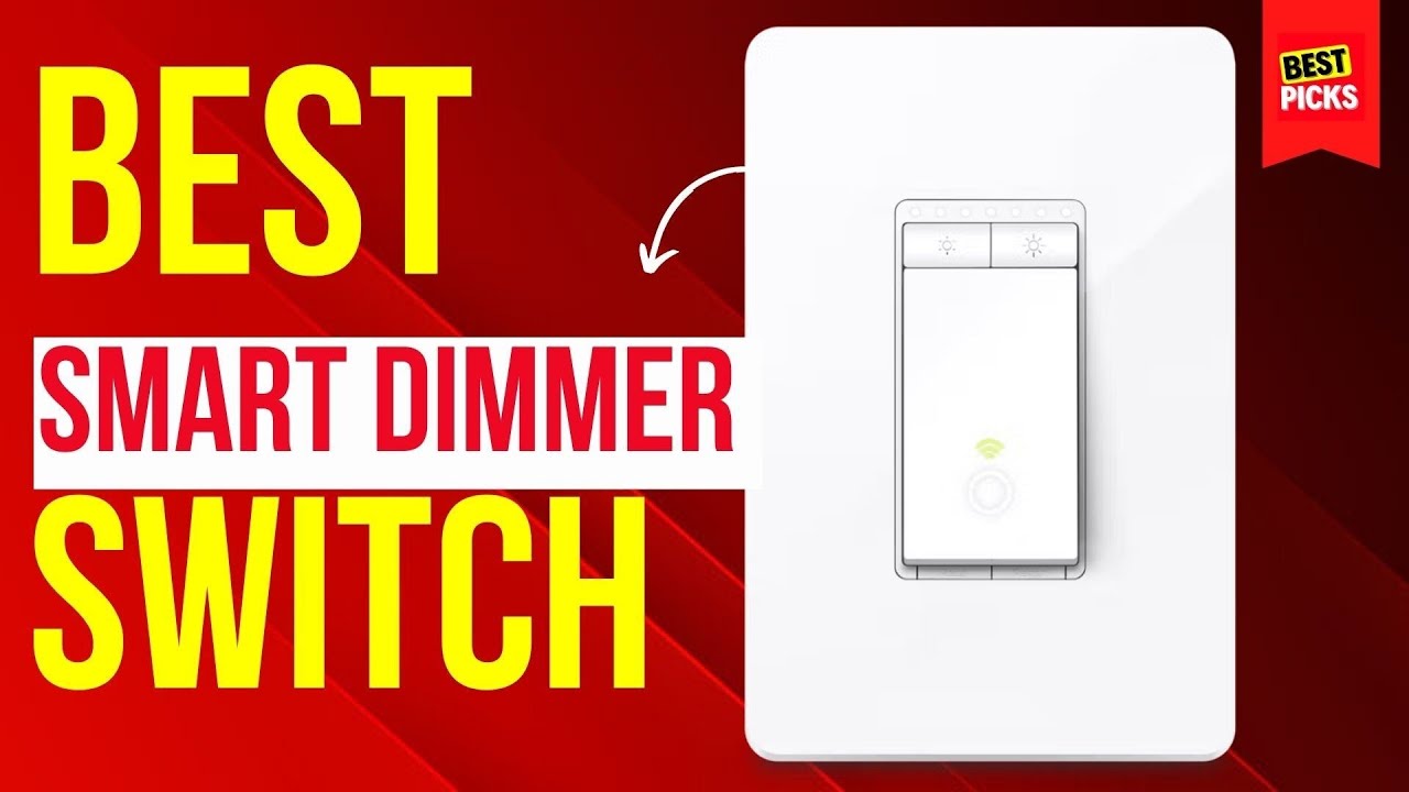 Top 5 Best Smart Dimmers in 2023 [Reviewed & Tested] YouTube