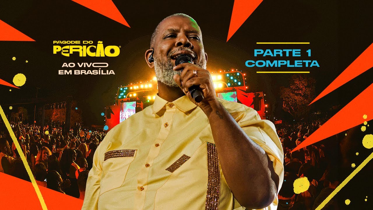 Péricles - Pagode do Pericão Ao Vivo em Brasília - PARTE 1 COMPLETA (Vídeo Oficial)