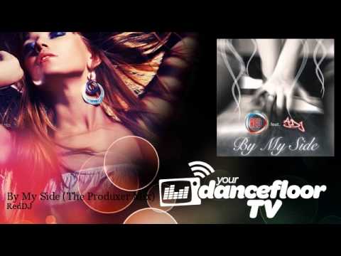 RedDJ - By My Side - The Produxer Mix