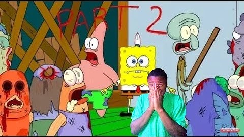 SpongeBob zombie attack 2 reaction