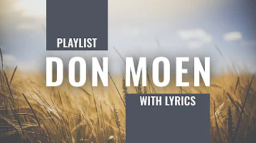 Don Moen Worship Songs 1 Hour Playlist //with Lyrics// Praise and Worship, Gospel, Christian Music