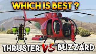 GTA 5 ONLINE : THRUSTER VS BUZZARD ( WHICH IS BEST AT FLYING ? )