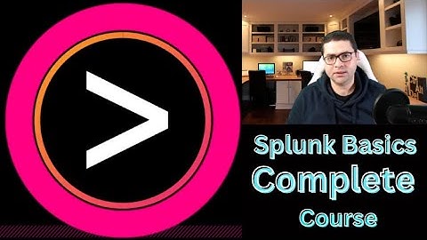 Splunk Basics Complete Course