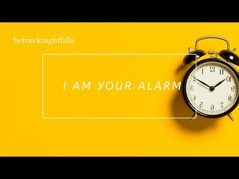 ASMR: i am your alarm