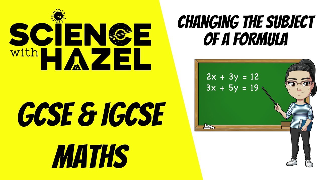 How To Rearrange Equations | GCSE & IGCSE Maths | AQA, Edexcel, CIE ...