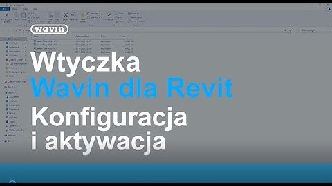 Wtyczka Wavin dla Revit   konfiguracja i aktywacja | WAVIN