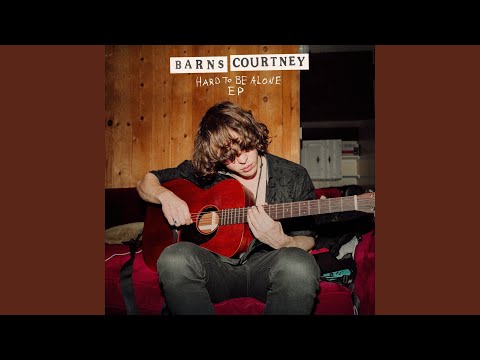 Missing You - Barns Courtney