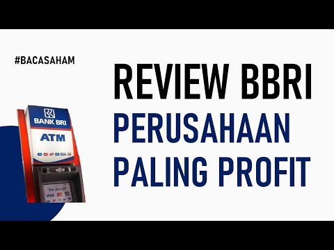 Review BBRI Perusahaan Paling Profit