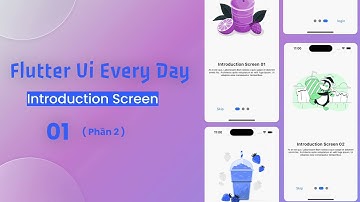 Lập trình Flutter - Series UI - Introduction Screen 02