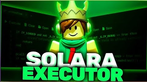 [Updated Version] Solara Executor Roblox | [Newest 2025] Solara Script Executor | Tutorial Solara