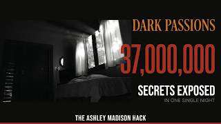 Famous 37 Million Secrets Exposed in One Night — The Ashley Madison Hack Profile