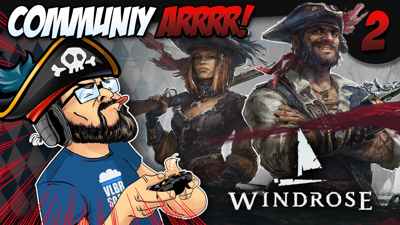 🏴‍☠️ BIRGER ZOCKT Windrose #2 - Community-ARRRRR auf unserm Server ...