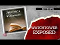 WATCHTOWER EXPOSED:  The path to freedom and peace