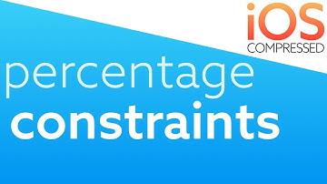 Percentage Constraints! iOS Swift - under 60 seconds