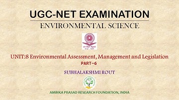 UGC NET Unit 8 Part 6; Environmental Assessment, Management and Legislation; #upscexam #ugcnetexam