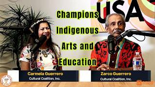 Indigenous Arts & Culture: Carmen & Zarco Guerrero on Preserving Tradition Through Community