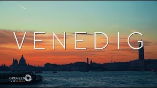 Grenzenlos - Die Welt Entdecken In Venedig