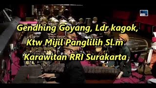 Notasi Gendhing Goyang, ladrang Kagok, Ketawang Mijil Panglilih Pl.5 Karawitan RRI Surakarta