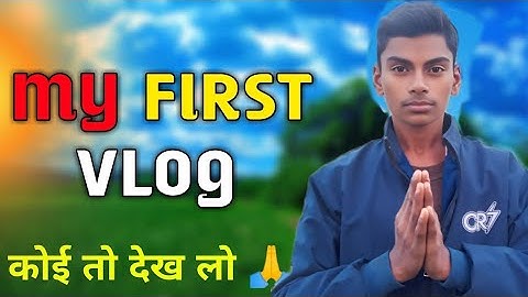 MY FIRST VLOG 2025 😍 || MY FIRST VLOG ON YOUTUBE || Weldon Viraa Vlogs