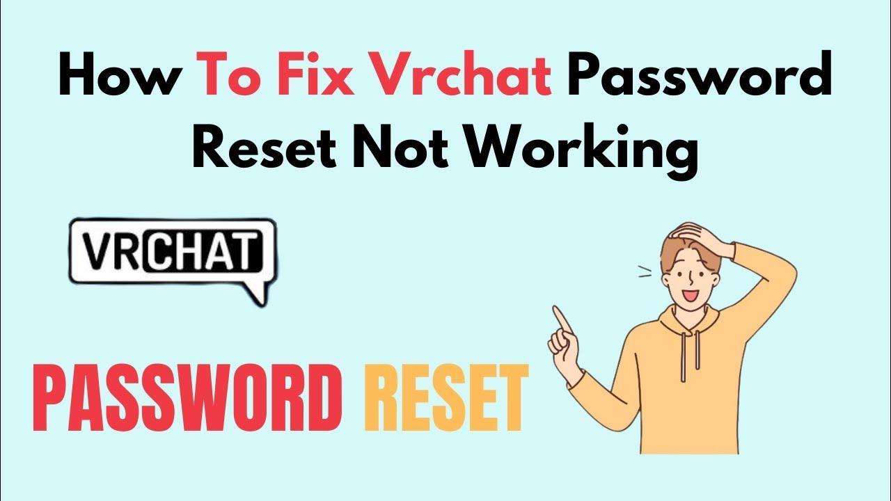 how-to-fix-vrchat-password-reset-not-working-youtube