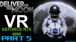 RTX 4090 DELIVER US THE MOON🌘: 5th Day VR ASTRONAUT🚀✨- UEVR/Meta Quest 3 Controllers/bHaptics Live