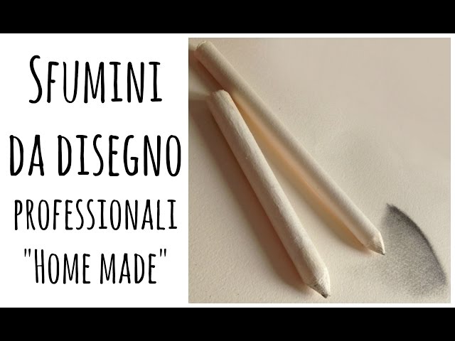 Come fare gli SFUMINI da disegno Home Made e come temperarli e