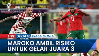 Preview Kroasia Vs Maroko Jelang Perebutan Gelar Juara 3 Piala Dunia 2022 Qatar, Maroko Ambil Risiko