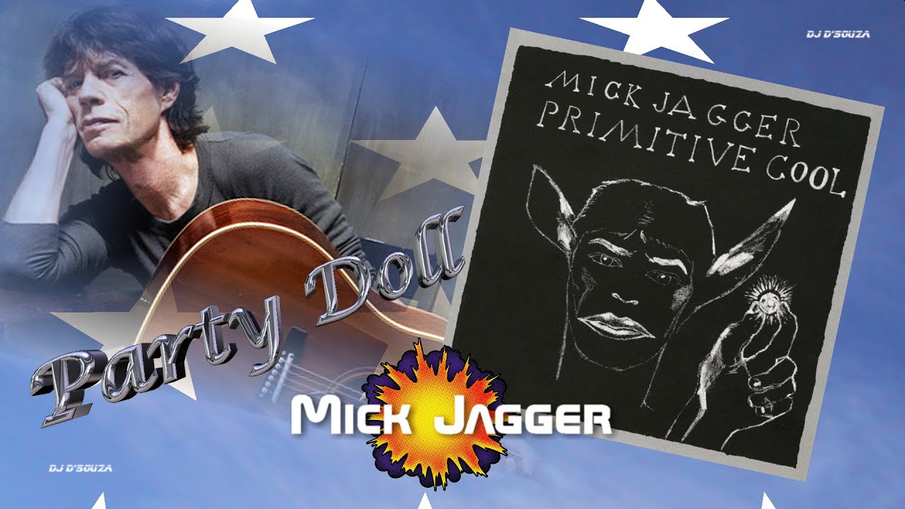 Mick Jagger Party Doll (1987) YouTube