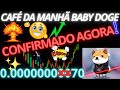 Baby Doge, bombástico CONFIRMADO AGORA! Isso fará TODA DIFERENÇA! Vai comer zeros!