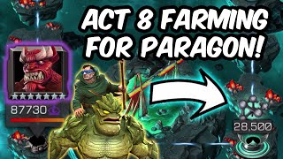 Act 8 Free To Play Paragon Push T6B &amp; T3A Farming - Marvel Contest of Champions