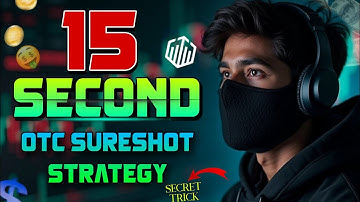 QUOTEX 15 SECOND STRATEGY 2025🔥 NEW BINARY TRADING SURESHOT STRATEGY | 15 SECOND OTC STRATEGY