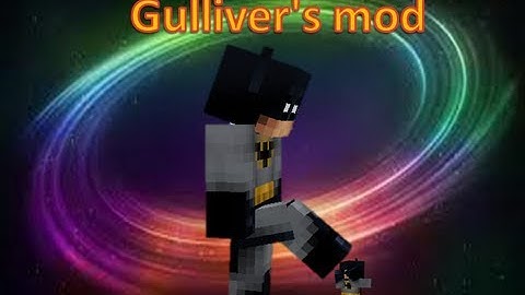 minecraft mod showcase: gullivers mod