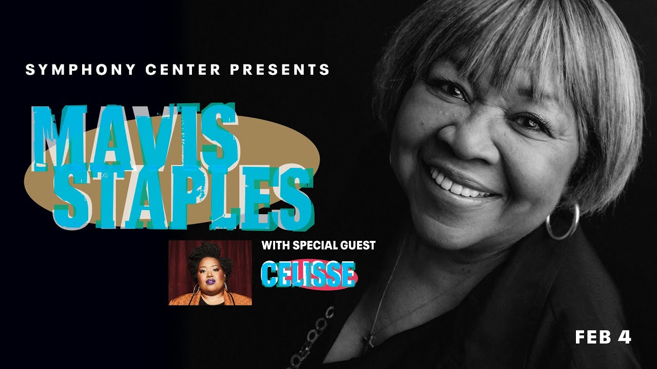 Mavis Staples with special guest Celisse YouTube