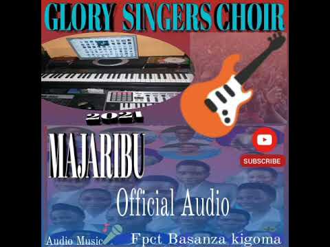 GLORY SINGERS CHOIR Mjaribu Official Audio