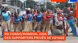 La RD Congo au Mondial 2026 : Des supporters privés de voyage