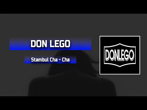 Don Lego - Stambul Cha Cha || Lyric Video