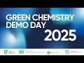Green Chemistry Accelerator Demo Day 2025