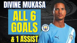 Divine Mukasa - All 6 Goals & Ists For Manchester City U21 Skills & Highlights