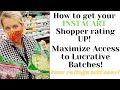 How To Get Your Instacart 5 Star Rating Back & Maximize Access to Lucrative Batches. THIS works!