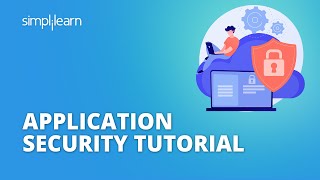 Application Security Tutorial | Application Security Basics | Cyber Security Tutorial | Simplilearn screenshot 5