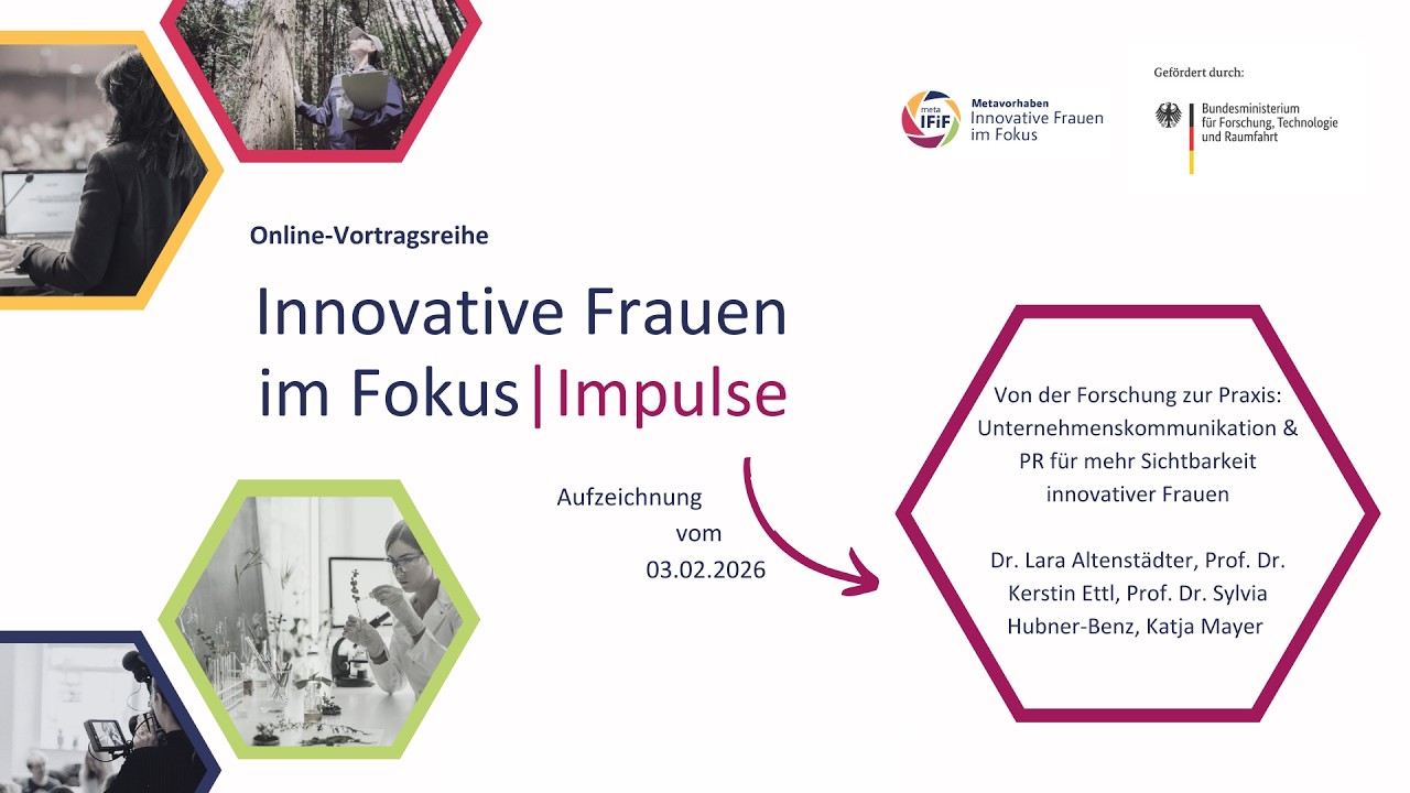 Vortragsreihe IFiF-Impulse: Unternehmenskommunikation & PR für mehr Sichtbarkeit innovativer Frauen