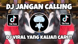 Download Lagu DJ JANGAN CALLING - OVA LIBENOVO FT OHSHLLE DAN MEEIIYA VIRAL TIKTOK YANG KALIAN CARI !! MP3